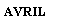 Zone de Texte: AVRIL
